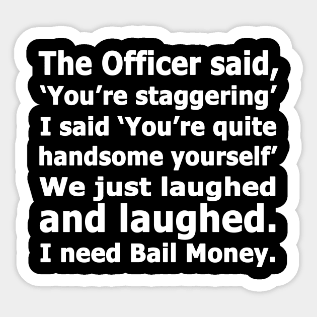 I Need Bail Money Sticker by topher